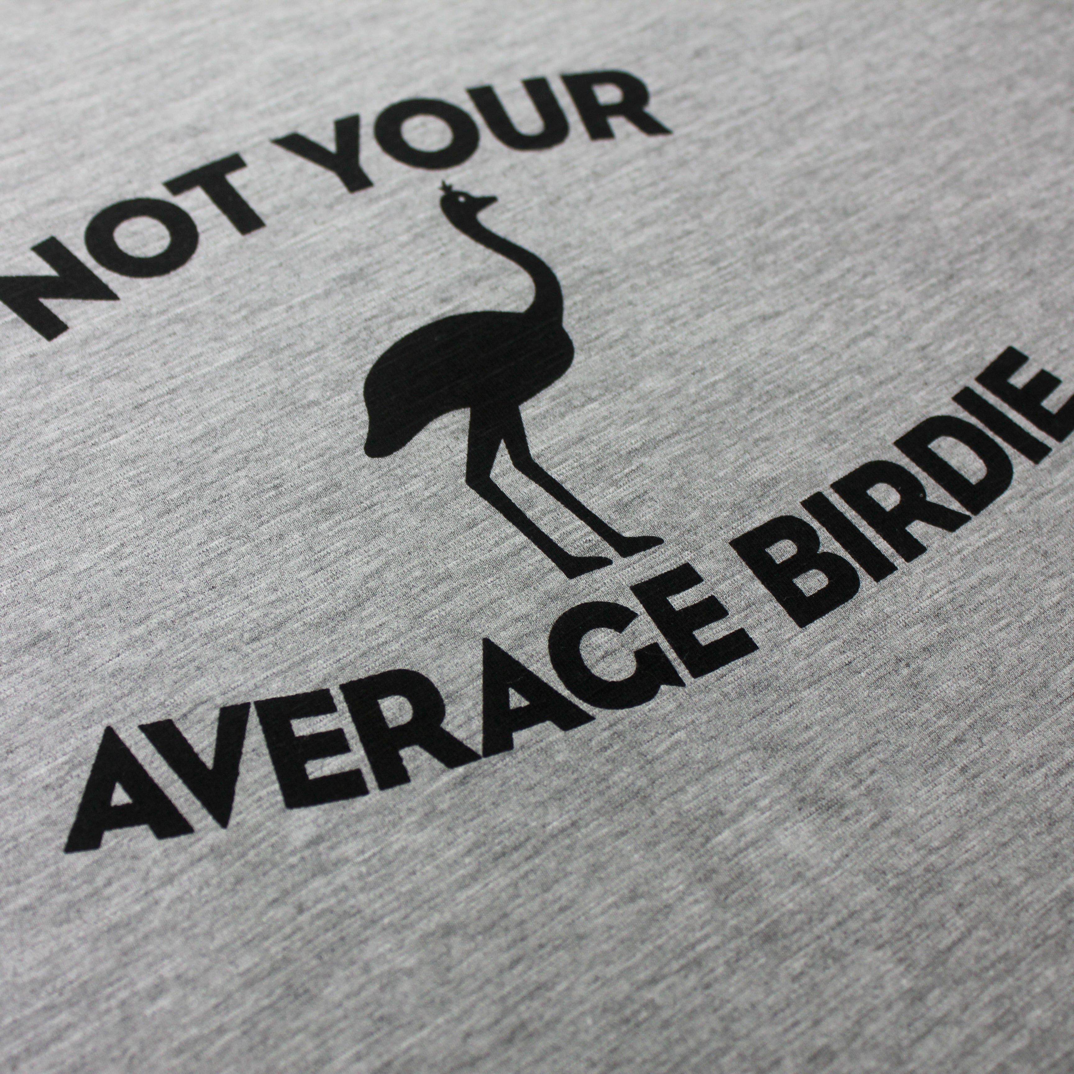 Not Your Average Birdie - Gray