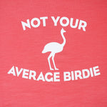 Not Your Average Birdie - Salmon